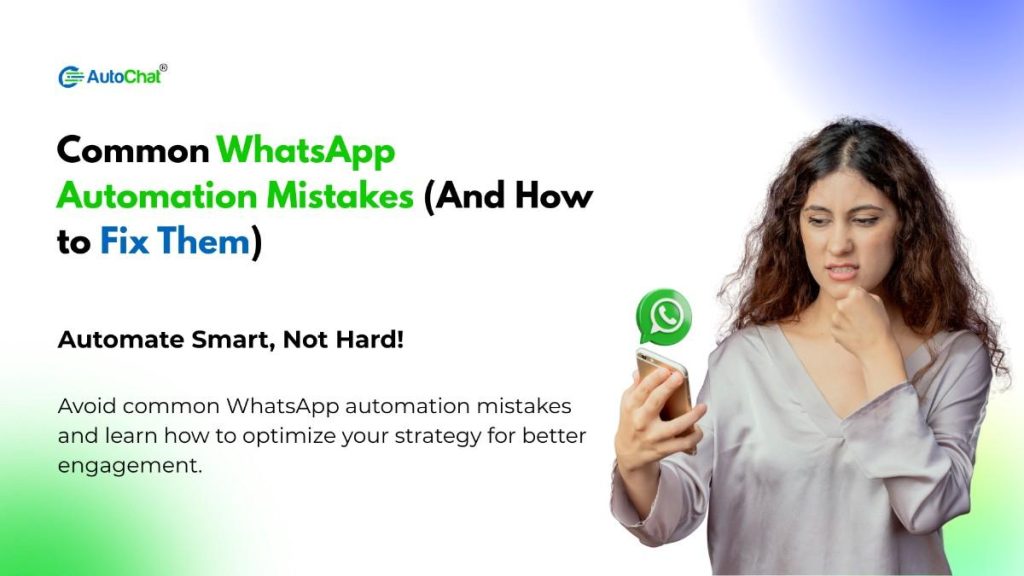 Common WhatsApp Automation Mistakes